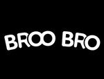 Broo Bro