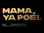 MAMA, YA POEL BURGERS